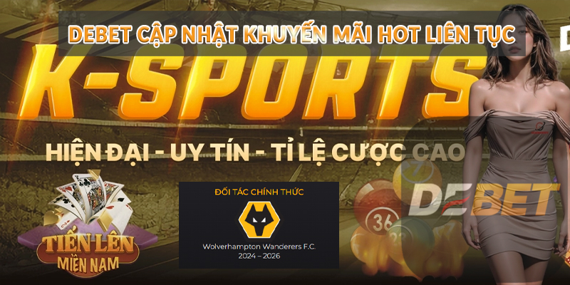 Hướng dẫn đăng nhập Debet nhanh cho hội viên 2 Debet cập nhật khuyến mãi hot liên tục